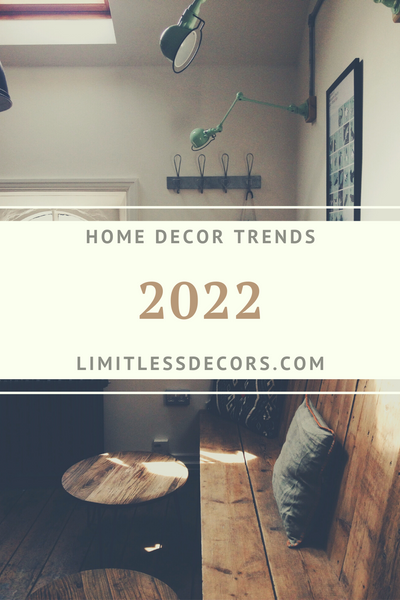 Home Decor Trends for 2022